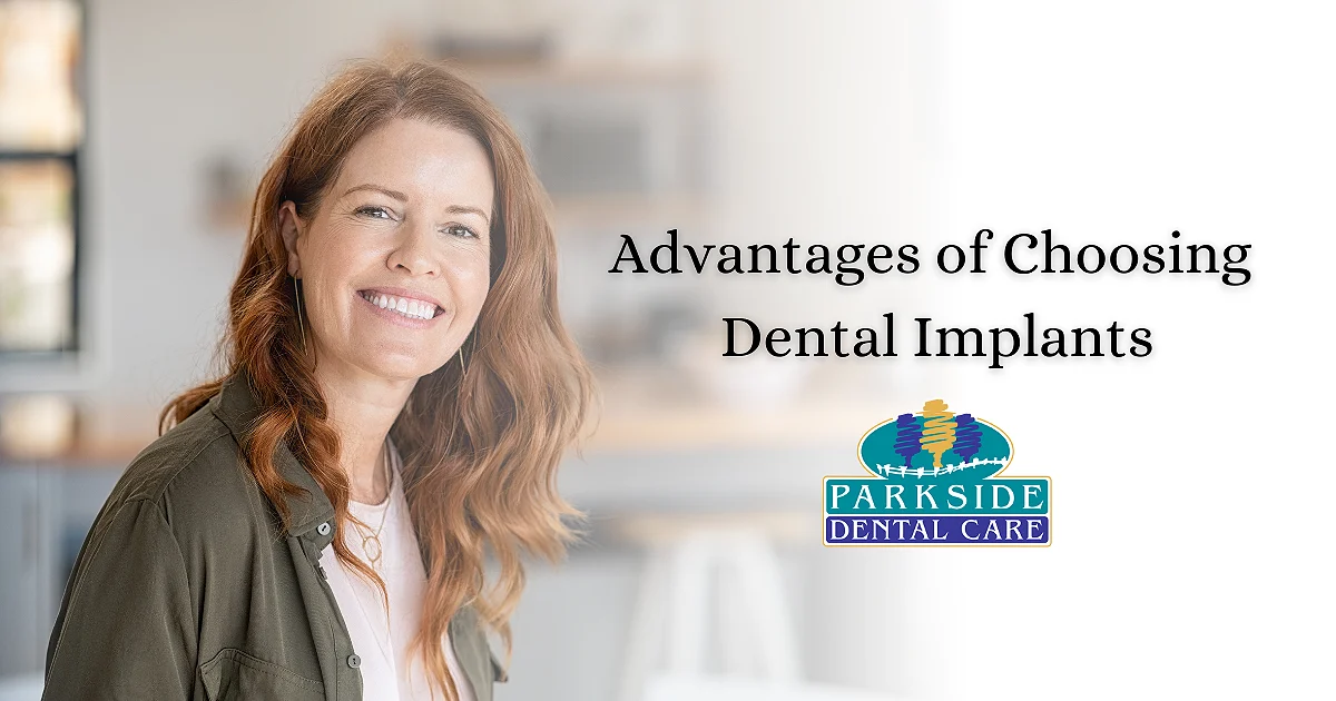 Advantages of Choosing Dental Implants