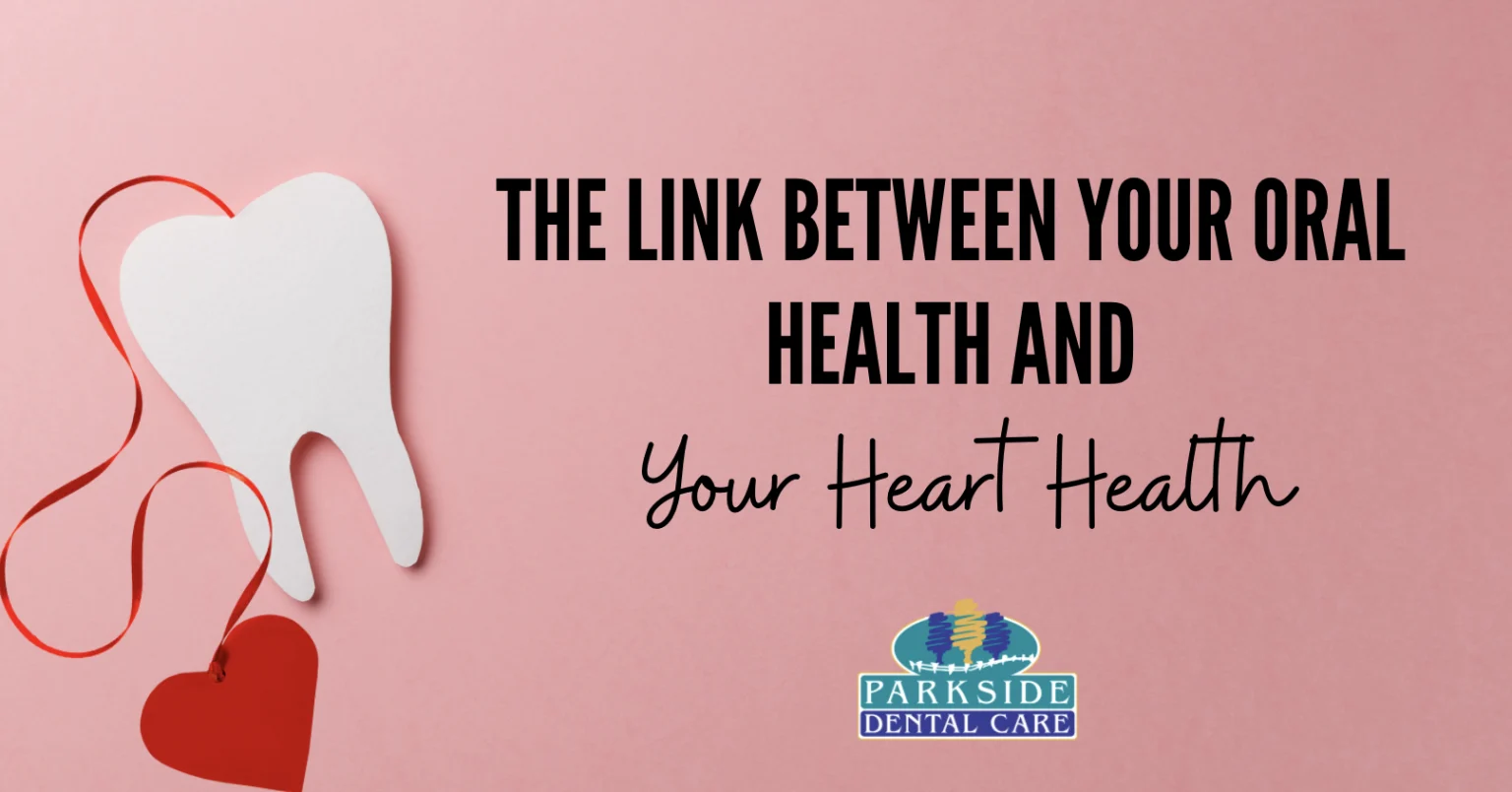 The Link Between Your Oral Health and Your Heart Health